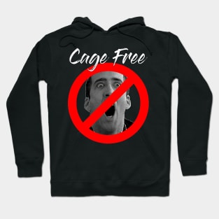 Cage Free - Nicolas Cage Meme Design Funny Hoodie